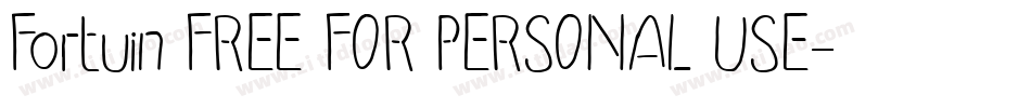 Fortuin FREE FOR PERSONAL USE字体转换